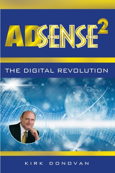 Cover of AdSense2: The Digital Revolution by Kirk Donovan